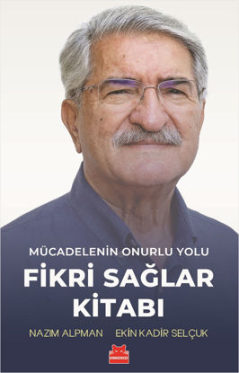 Mücadelenin Onurlu Yolu - Fikri Sağlar Kitabı resmi