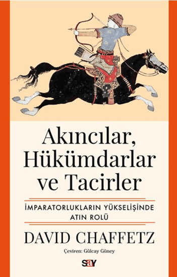 Akıncılar, Hükümdarlar ve Tacirler resmi