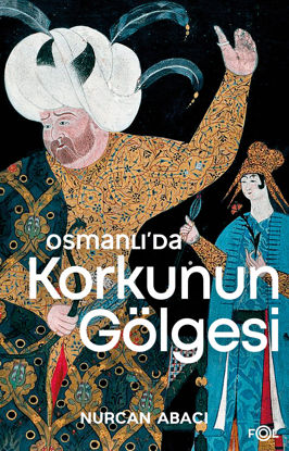 Osmanlı’da Korkunun Gölgesi resmi