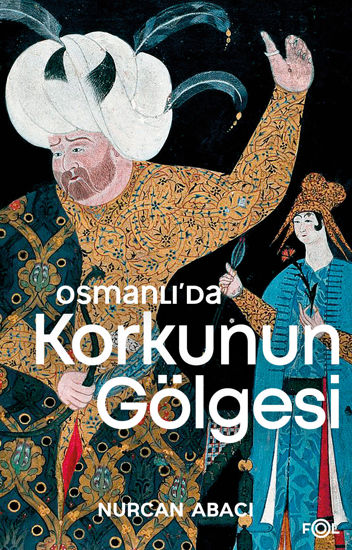 Osmanlı’da Korkunun Gölgesi resmi