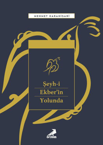 Şeyh-i Ekber'in Yolunda resmi