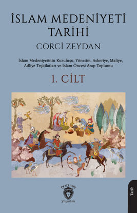 İslam Medeniyeti Tarihi 1. Cilt resmi