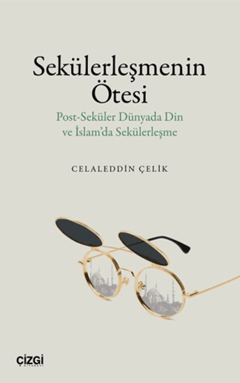Sekülerleşmenin Ötesi resmi