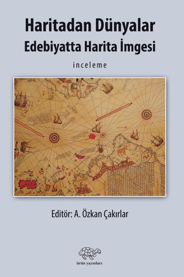 Haritadan Dünyalar Edebiyatta Harita İmgesi resmi