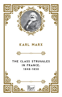 The Class Struggles In France, 1848-1850 resmi