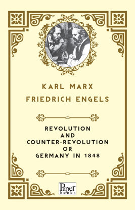 Revolution and Counter-Revolution or Germany In 1848 resmi