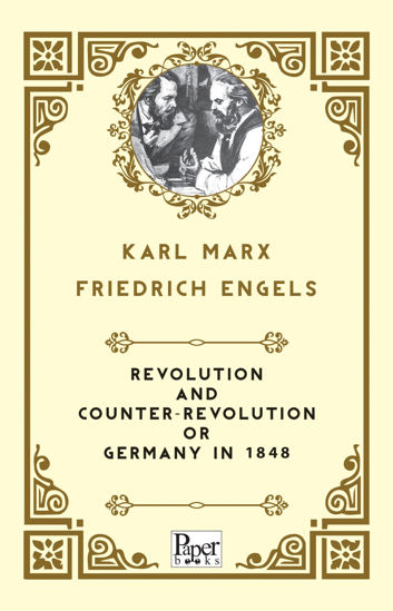 Revolution and Counter-Revolution or Germany In 1848 resmi