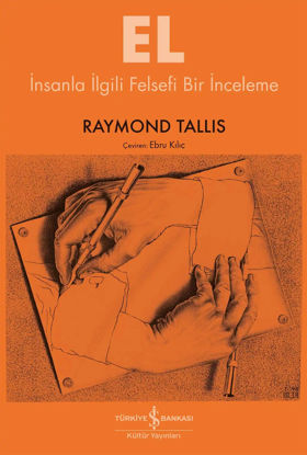 El - İnsanla İlgili Felsefi Bir İnceleme resmi