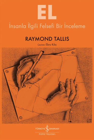 El - İnsanla İlgili Felsefi Bir İnceleme resmi