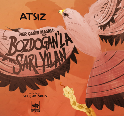 Her Çağın Masalı - Bozdoğan’la Sarı Yılan resmi