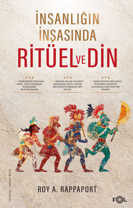 İnsanlığın İnşasında Ritüel ve Din resmi