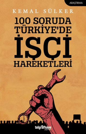100 Soruda Türkiye'de İşçi Hareketleri resmi