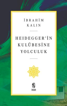 Heidegger’in Kulübesine Yolculuk resmi