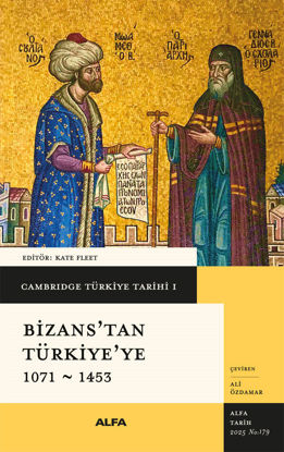 Bizans’tan Türkiye'ye 1071 - 1453 resmi