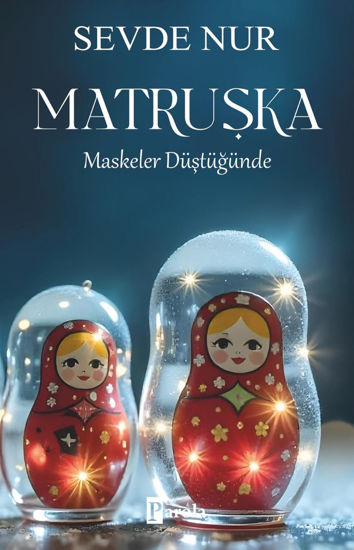 Matruşka - Maskeler Düştüğünde resmi