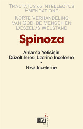 Spinoza - Anlama Yetisinin Düzeltilmesi Üzerine İnceleme • Kısa İnceleme resmi