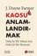 Kaosu Anlamlandırmak resmi