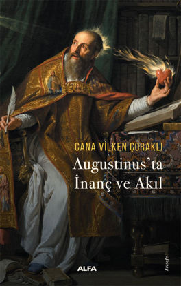 Augustinus’ta İnanç ve Akıl resmi