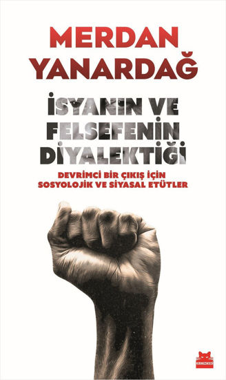 İsyanın ve Felsefenin Diyalektiği resmi