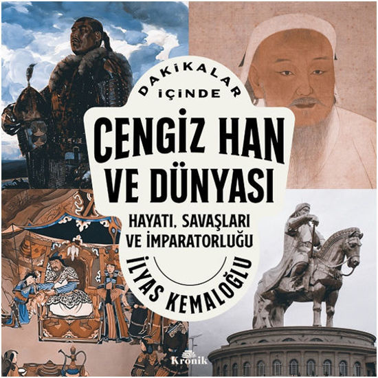 Dakikalar İçinde Cengiz Han Ve Dünyası resmi