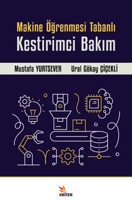 Makine Öğrenmesi Tabanlı Kestirimci Bakım resmi