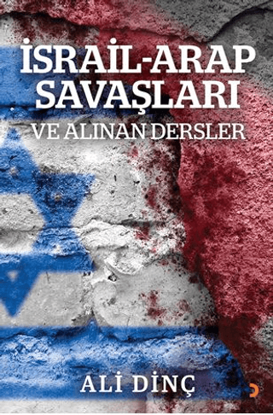İsrail Arap Savaşları ve Alınan Dersler resmi