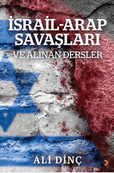 İsrail Arap Savaşları ve Alınan Dersler resmi