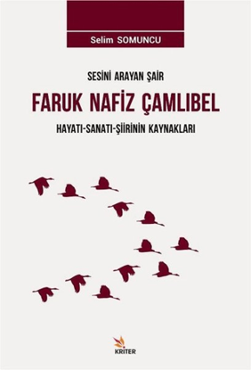 Sesini Arayan Şair Faruk Nafiz Çamlıbel resmi