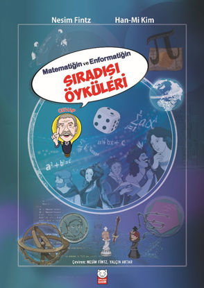 Matematiğin ve Enformatiğin Sıradışı Öyküleri resmi