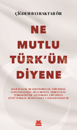 Ne Mutlu Türk’üm Diyene resmi