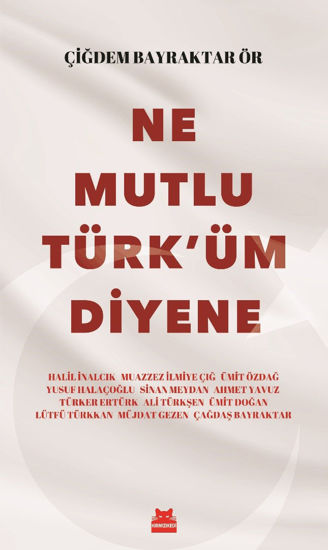 Ne Mutlu Türk’üm Diyene resmi