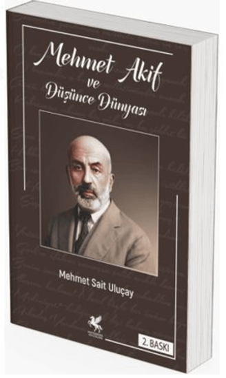 Mehmet Akif ve Düşünce Dünyası resmi