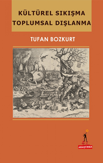Kültürel Sıkışma Toplumsal Dışlanma resmi