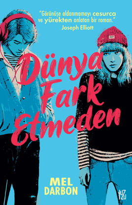 Dünya Fark Etmeden resmi