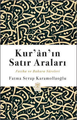 Kur'ân'ın Satır Araları resmi
