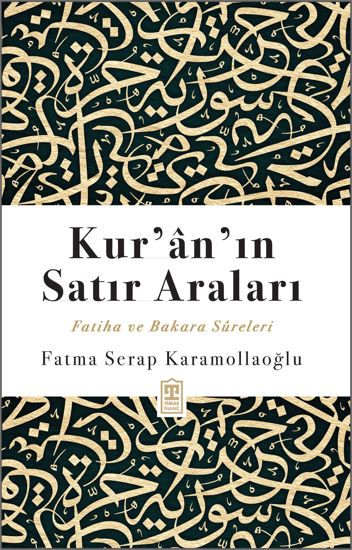 Kur'ân'ın Satır Araları resmi