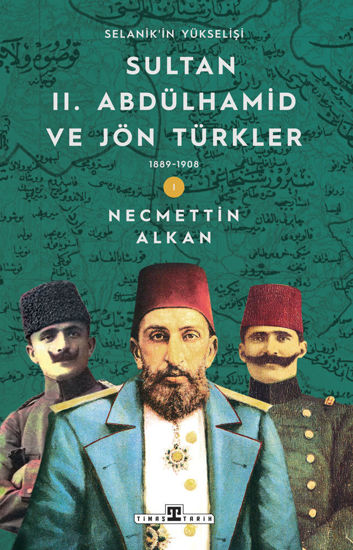 Sultan II. Abdülhamid ve Jön Türkler resmi