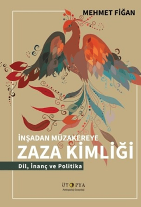 İnşadan Müzakereye Zaza Kimliği resmi