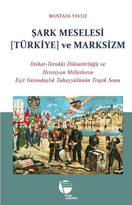 Şark Meselesi (Türkiye) ve Marksizm resmi