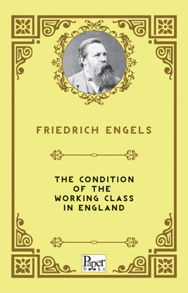 The Condition of the Working Class in England resmi