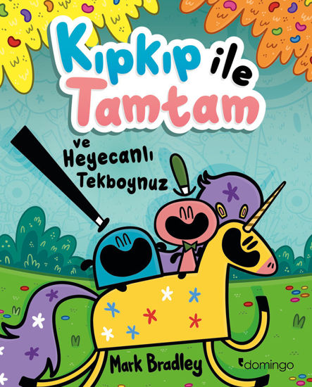 Kıpkıp ile Tamtam ve Heyecanlı Tekboynuz resmi