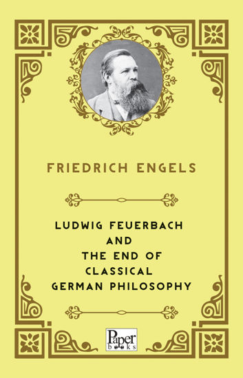 Ludwig Feuerbach and the End of Classical German Philosophy resmi