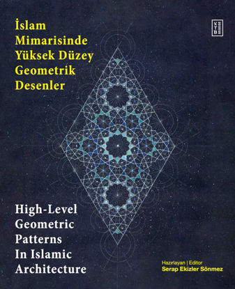 İslam Mimarisinde Yüksek Düzey Geometrik Desenler - Ciltli resmi