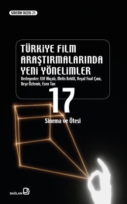 Türkiye Film Araştırmalarında Yeni Yönelimler - 17 resmi