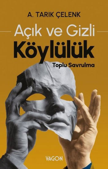 Açık ve Gizli Köylülük - Toplu Savrulma resmi