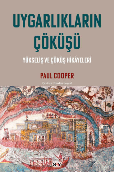 Uygarlıkların Çöküşü resmi