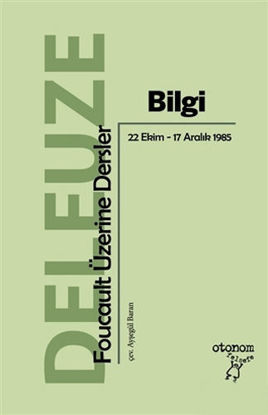 Bilgi - Foucault Üzerine Dersler resmi