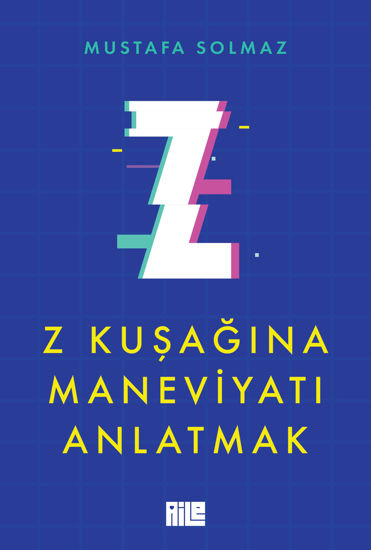 Z Kuşağına Maneviyatı Anlatmak resmi