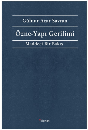 Özne - Yapı Gerilimi resmi