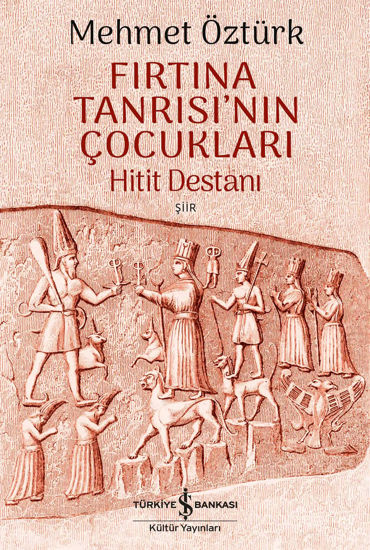 Fırtına Tanrısı’nın Çocukları - Hitit Destanı resmi
